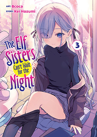 The Elf Sisters Can’t Wait for the Night Vol. 3