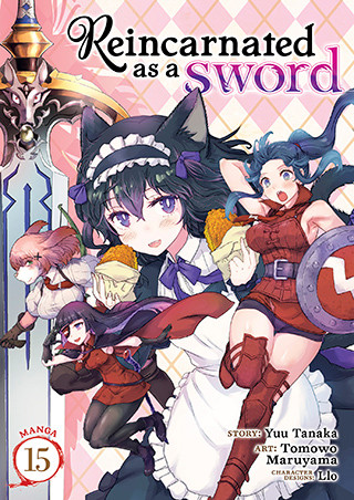 Reincarnated as a Sword (Manga) Vol. 15