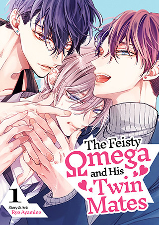 The Feisty Omega and His Twin Mates Vol. 1