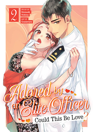 Adored By an Elite Officer: Could This Be Love? Vol. 2