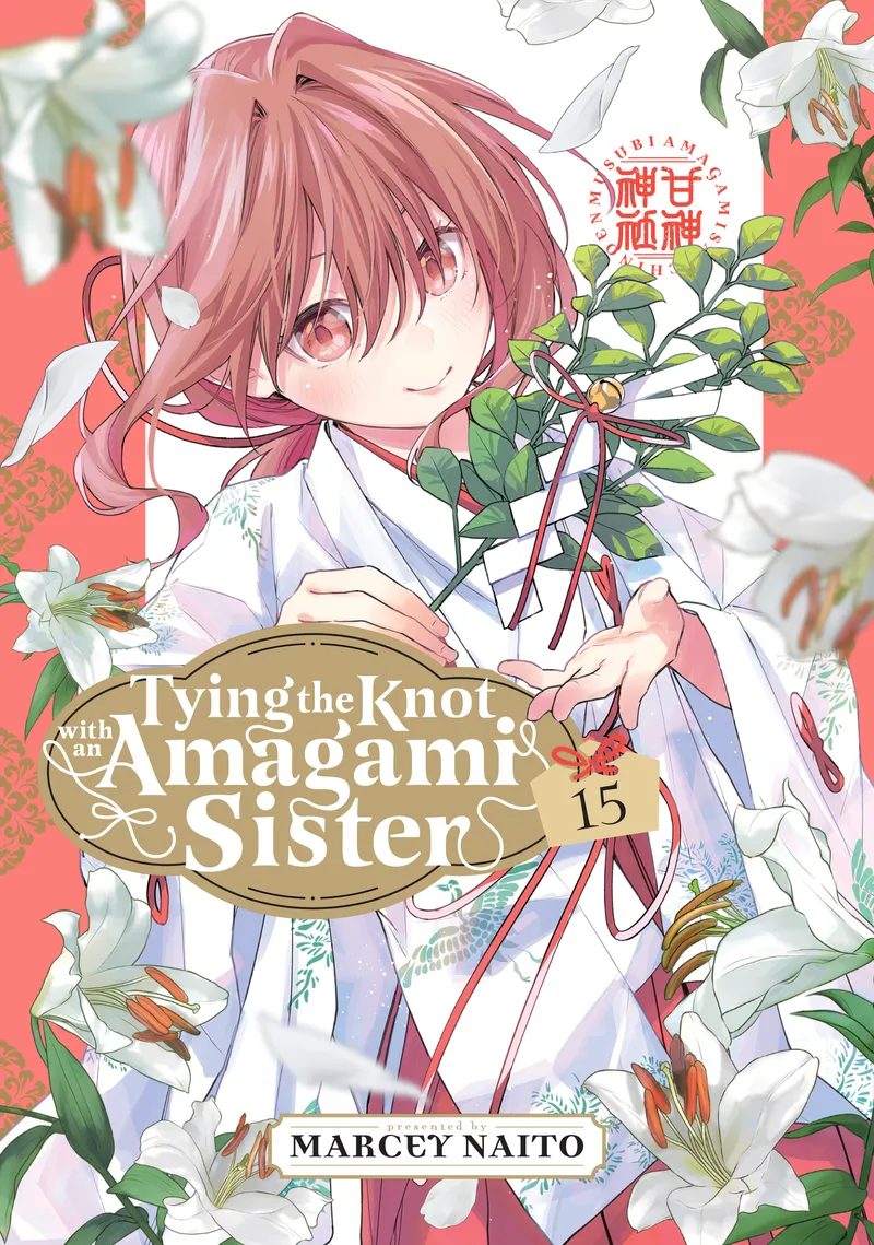 Tying the Knot with an Amagami Sister, Vol. 15