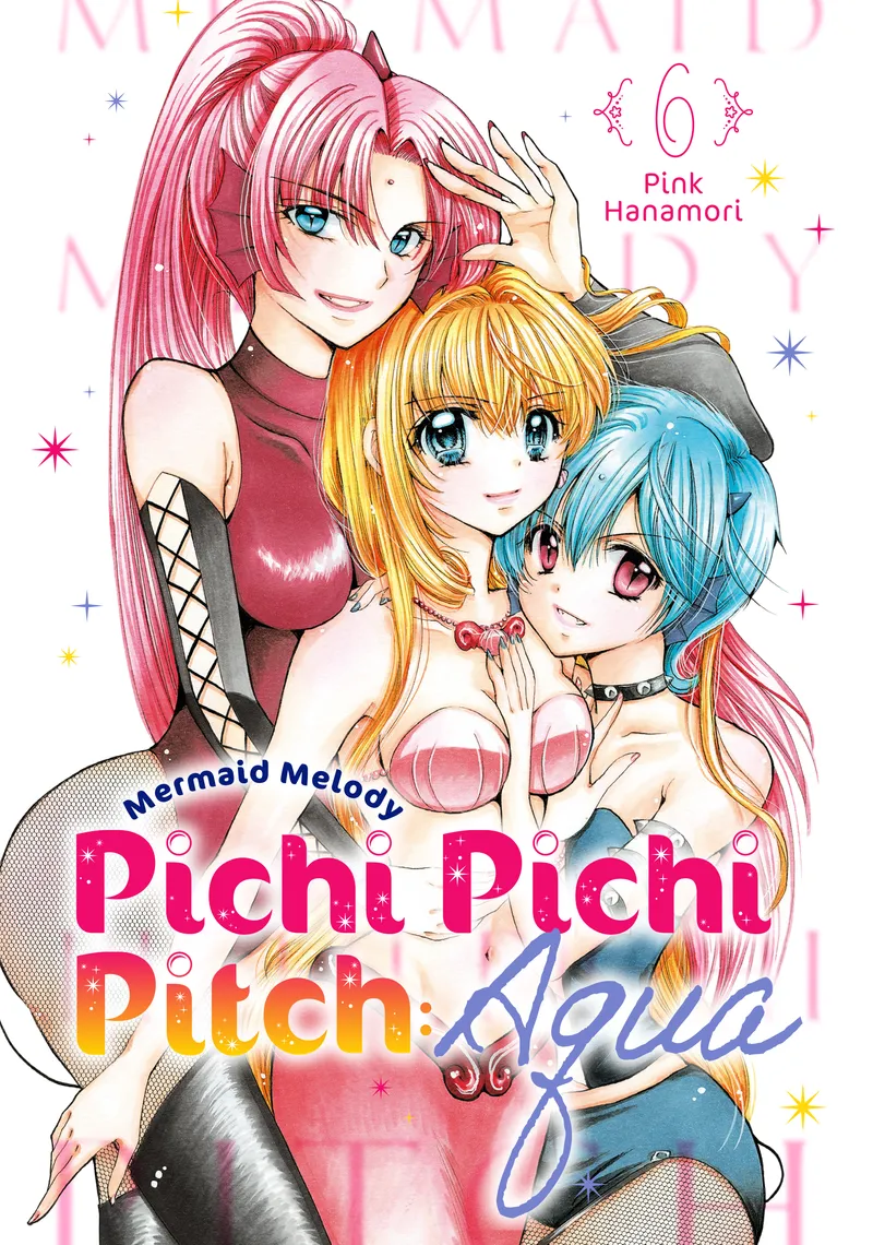 Mermaid Melody Pichi Pichi Pitch: Aqua, Vol. 6