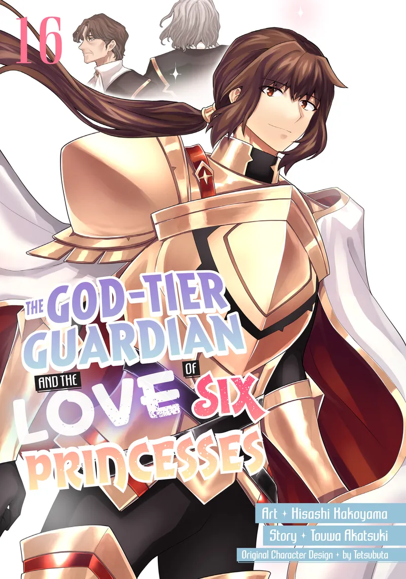 The God-Tier Guardian and the Love of Six Princesses, Vol. 16