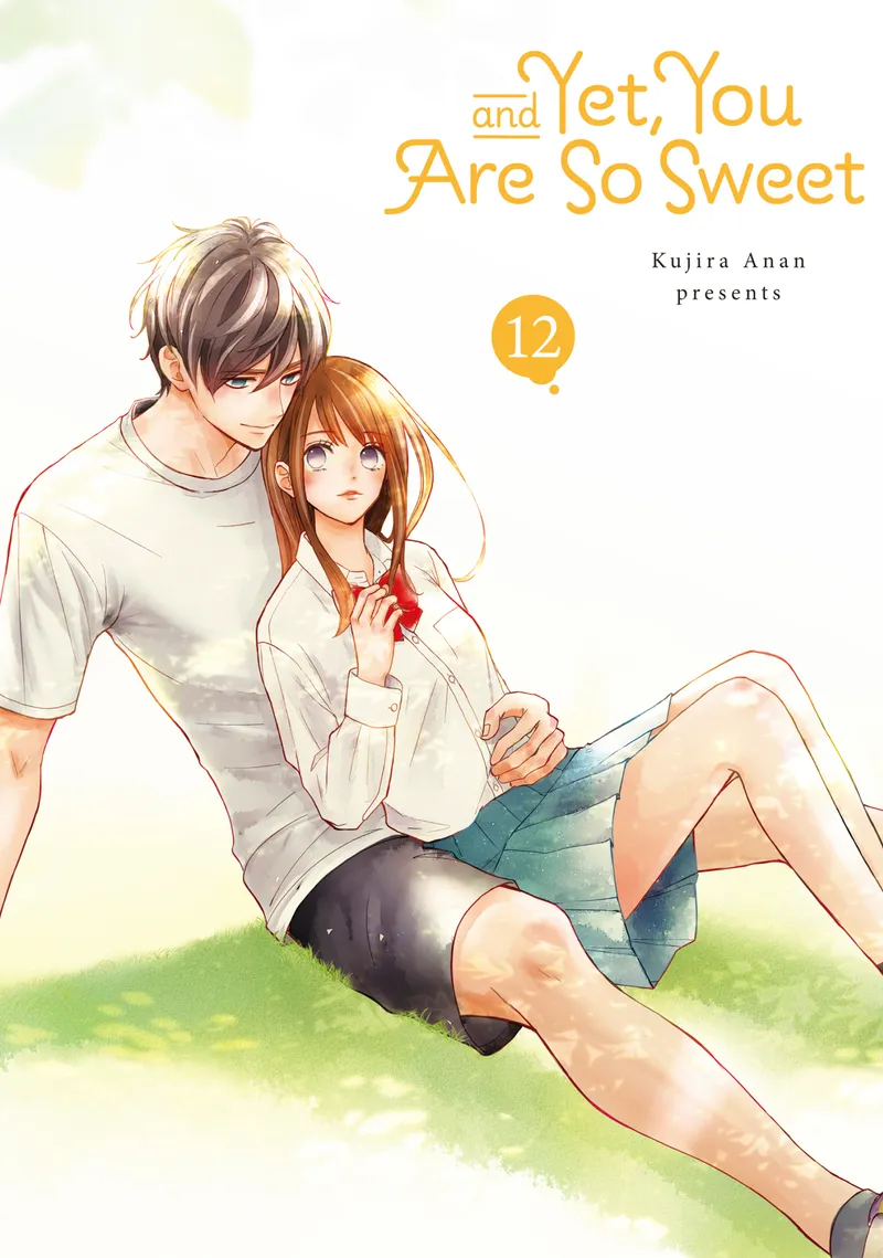And Yet, You Are So Sweet, Vol. 12
