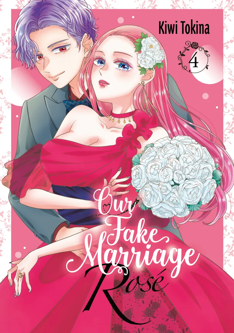 Our Fake Marriage: Rosé, Vol. 4