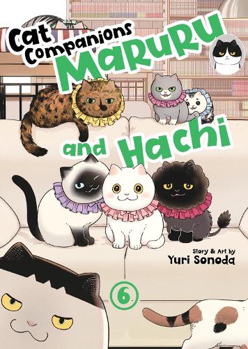 Cat Companions Maruru and Hachi Vol. 6 manga cover