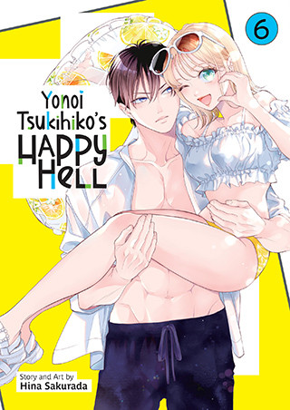 Yonoi Tsukihiko’s Happy Hell Vol. 6