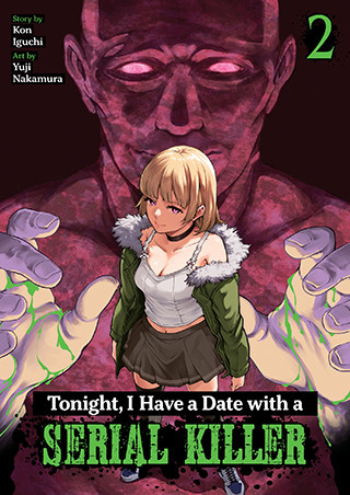 Tonight, I Have a Date with a Serial Killer Vol. 2