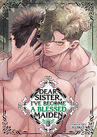 Dear Sister, I’ve Become a Blessed Maiden Vol. 3