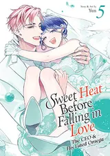 Sweet Heat Before Falling in Love: The CEO and His Fated Omega Vol. 5