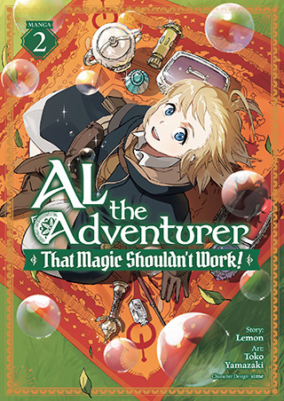 Al the Adventurer: That Magic Shouldn’t Work! (Manga) Vol. 2