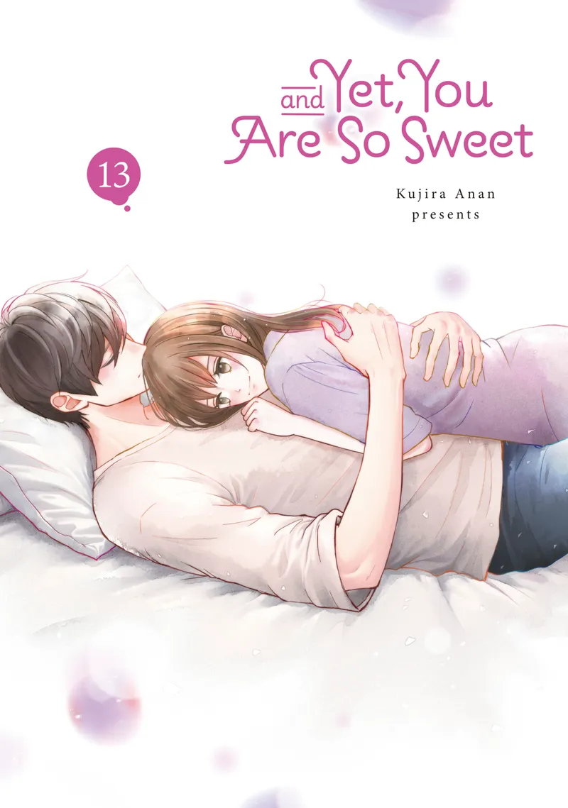 And Yet, You Are So Sweet, Vol. 13