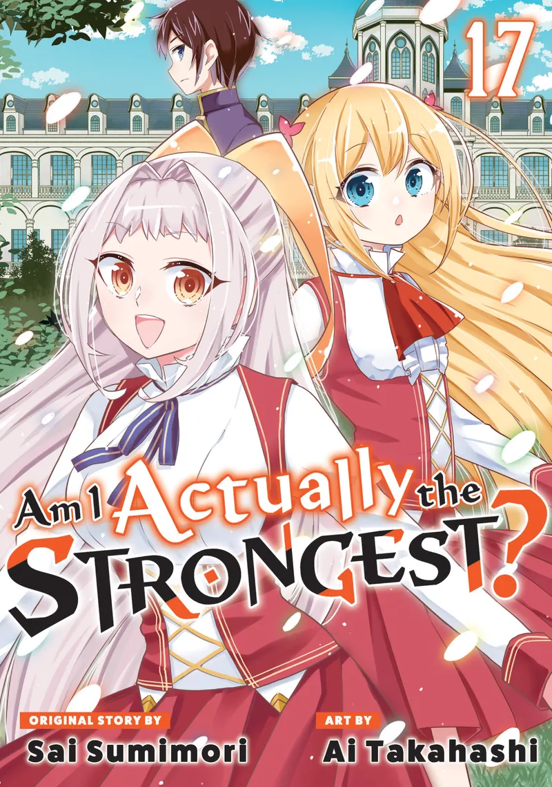 Am I Actually the Strongest? (Manga), Vol. 17