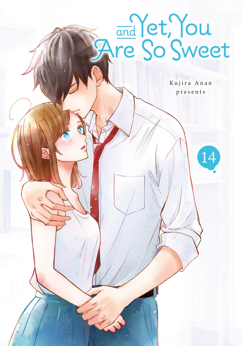 And Yet, You Are So Sweet, Vol. 14