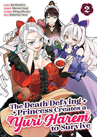 The Death Defying Princess Creates a Yuri Harem to Survive Vol. 2