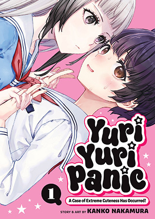 Yuri Yuri Panic: A Case of Extreme Cuteness Has Occurred! Vol. 1