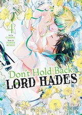 Don’t Hold Back, Lord Hades Vol. 4