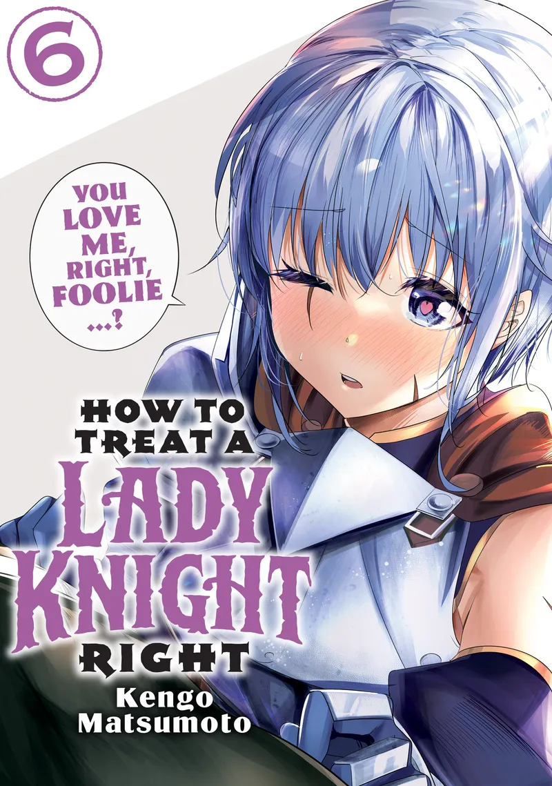 How to Treat a Lady Knight Right Volume 6 cover