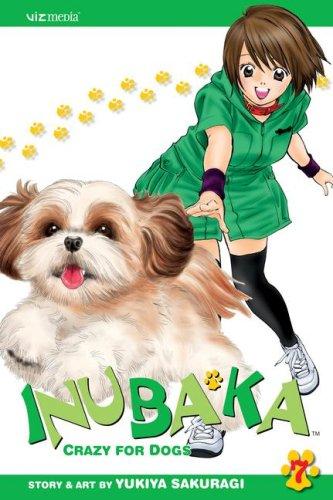 Inubaka: Crazy for Dogs, Vol. 7 (Inubaka: Crazy for Dogs) manga cover