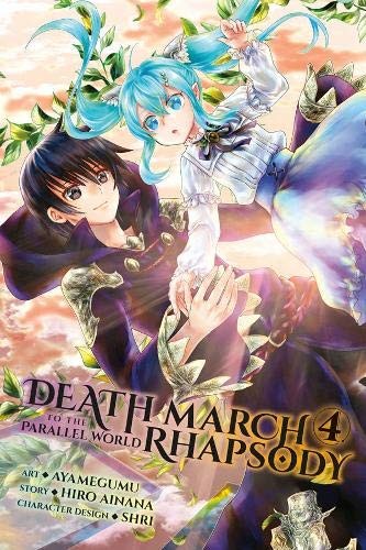 デスマーチからはじまる異世界狂想曲 4