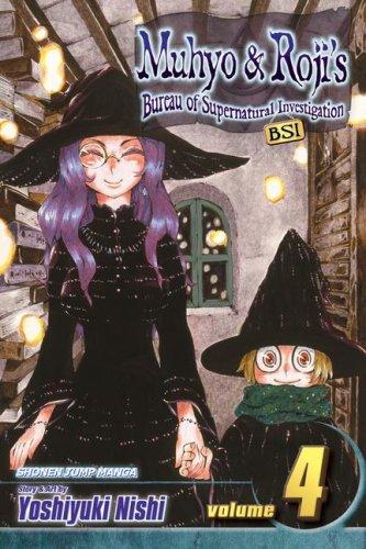 Muhyo & Roji's Bureau of Supernatural Investigation, Vol. 4 (Muhyo and Roji's Bureau of Supernatural Investigation)
