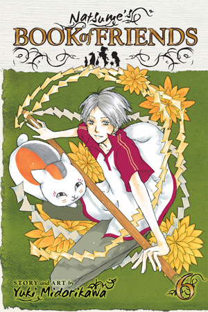 Natsume’s Book of Friends, Vol. 6