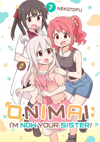 ONIMAI: I'm Now Your Sister!, Vol. 7