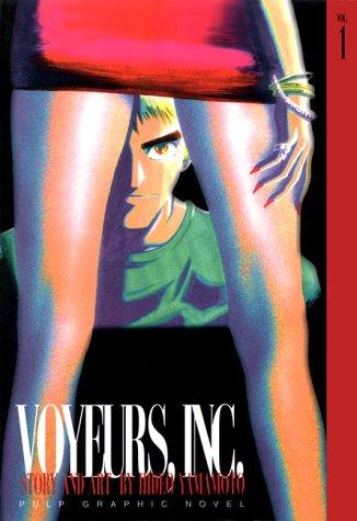 Voyeurs Inc, Volume 1 (Voyeurs Inc) manga cover