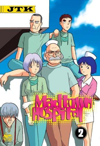 Madtown Hospital, Vol. 2 (Madtown Hospital) manga cover
