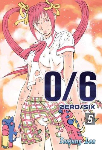 0/6 (Zero/Six): Volume 5 (0/6 (Zero/Six)) manga cover