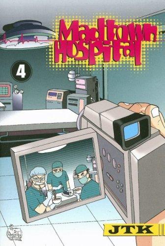 Madtown Hospital, Vol. 4 (Madtown Hospital) manga cover