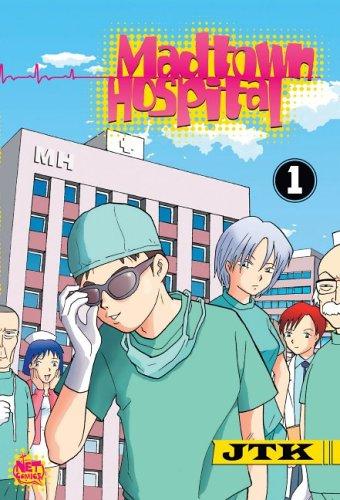 Madtown Hospital Vol. 1 (Madtown Hospital) manga cover