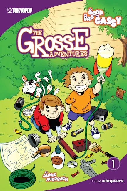 The Grosse Adventures, Volume 1: The Good, The Bad, and The Gassy