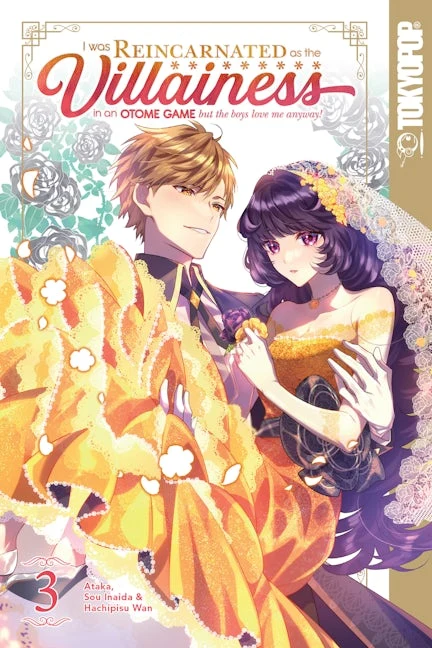 I Was Reincarnated as the Villainess in an Otome Game but the Boys Love Me Anyway!, Volume 3
