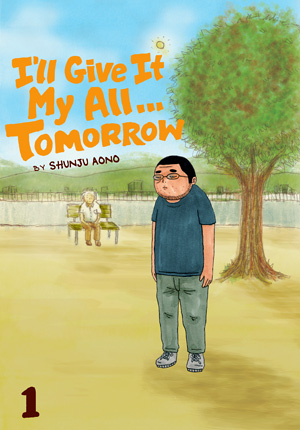 I'll Give It My All... Tomorrow, Vol. 1