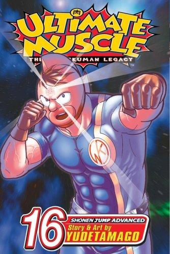Ultimate Muscle, Volume 16 (Ultimate Muscle: The Kinnikuman Legacy) manga cover