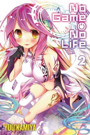 ノーゲーム・ノーライフ (Light Novel) #2