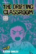 The Drifting Classroom, Vol. 7 manga cover
