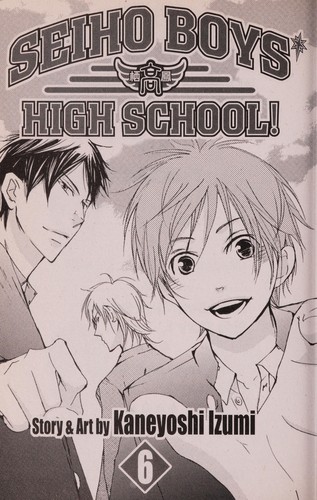 Seiho Boys' High School!, Vol. 6