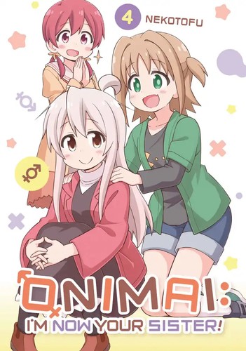 ONIMAI: I'm Now Your Sister!, Vol. 4