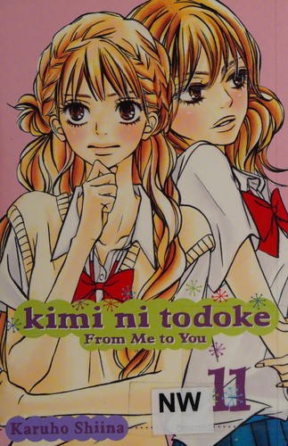 Kimi ni Todoke: From Me to You, Vol. 11