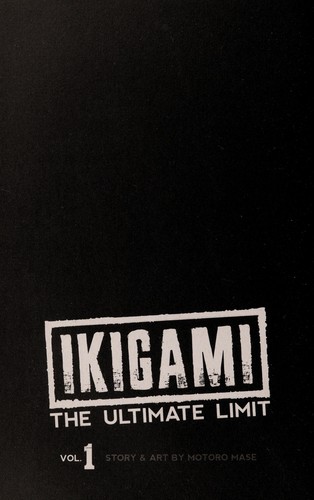 Ikigami: The Ultimate Limit, Vol. 10