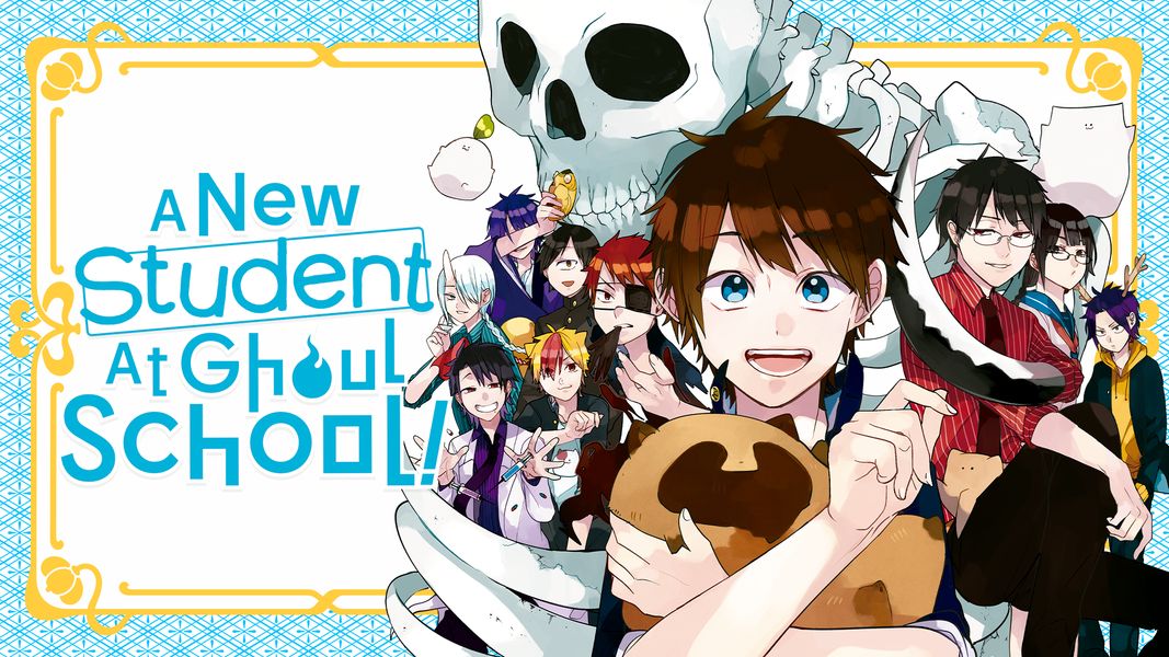 A New Student at Ghoul School! (Manga)