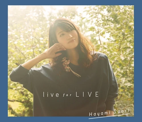(Album) live for Live by Saori Hayami [3CD+DVD] manga cover